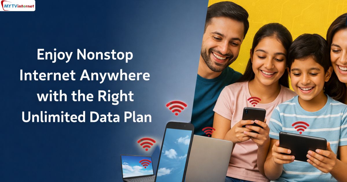 Enjoy Nonstop Internet Anywhere with the Right Unlimited Data Plan	